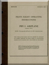Consolidated PBY-5,  Pilots Flight Operating Instructions  Manual - NAVAER 01-5SE-1  1944