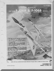 Convair F-106 A & B Aircraft Flight Manual - T.O. 1F-106A-1-, 1980