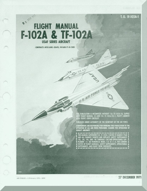 Convair F-102 A  & TF-102 A  Aircraft Flight Manual -  T.O. 1F-102A-1-, 1971