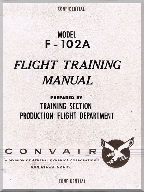 Convair F-102 A Aircraft Flight Training  Manual -  1960