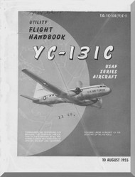 Convair YC-131 C Utility  Flight  Manual -  T.O. 1C-131(Y)C-1 , 1955