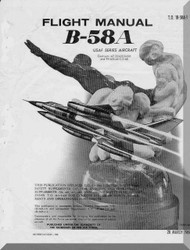 Convair B-58 A  Flight Operation Manual -  T.O. 1B-58A-1, 1969