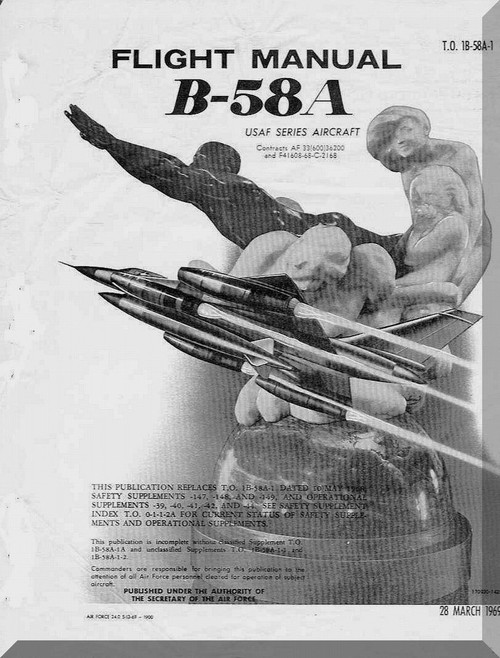 Convair B-58 A  Flight Operation Manual -  T.O. 1B-58A-1, 1969