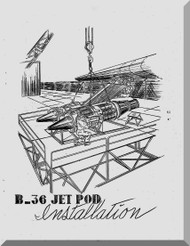 Convair B-36 Aircraft Jet Pod Installation Manual