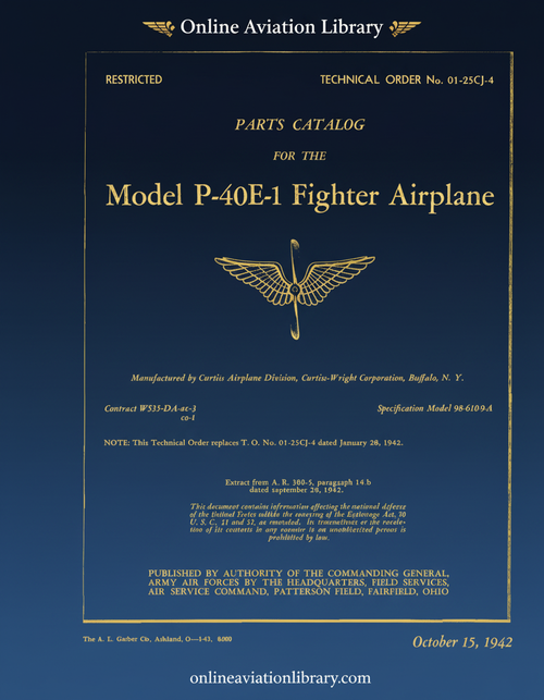 Curtiss P-40 E-1 Fighter Airplane  -Parts catalog Manual  -T.O 01-25CJ-4 - 1942