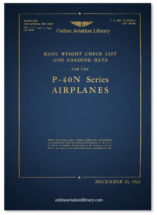 Curtiss P-40N Series  - Basic weight Check List and Loading Data  -T.O 01-25CN-5 - 1943