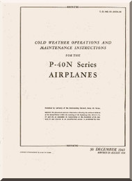 Curtiss P-40 N Series  - Cold Weather Operations and Maintenance instructions Data  -T.O 01-25CN-30 - 1943-