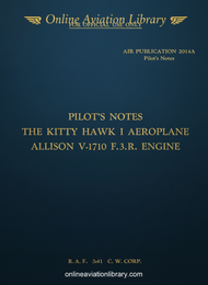 Curtiss P-40 KityHawk I with  Allison V-1710 F.3 R. Engine - Pilot's notes   - AR -2014A - 1941