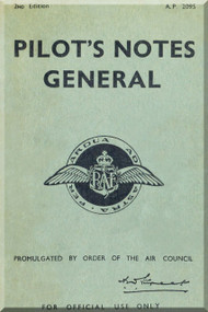 Royal Air Force Pilot's Notes General A.P. 2095  
