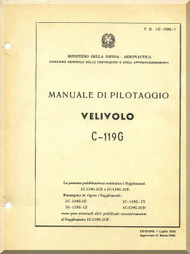 Fairchild C-119 G ,   Manuale di Pilotaggio Flight   Manual TO  01-119G-1 , 1955  Italian Language