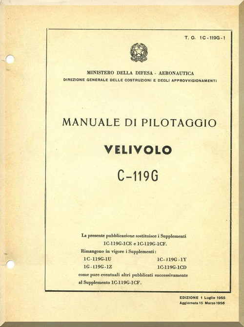Fairchild C-119 G ,   Manuale di Pilotaggio Flight   Manual TO  01-119G-1 , 1955  Italian Language