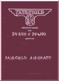Fairchild F-24-R40, & 24-W40  Instruction Manual 
