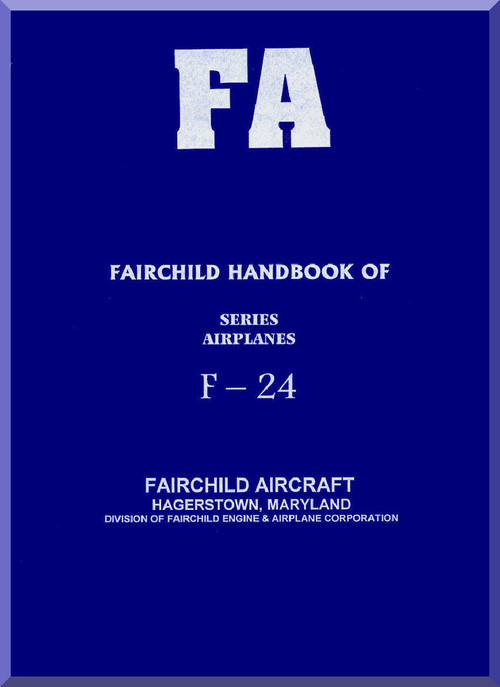 Fairchild F-24 Aircraft Handbook Manual