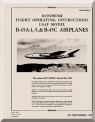 North American Aviation B-45 A-1,-5 & B-45 C Aircraft Flight operating Instructions Manual - AN 01-60GFA-1 , 1949