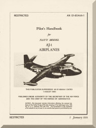 North American Aviation AJ-1  Aircraft Pilot's Handbook  Manual - AN  01-60AAA-1 , 1951