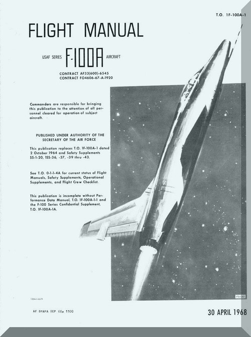 North American Aviation F-100 A Aircraft Flight Handbook Manual - TO 1F-100A-1 , 1968