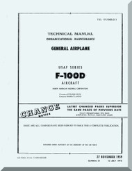 North American Aviation F-100 D  Aircraft Organizational Maintenance - General Airplane - Manual - TO 1F-100D-2-1 , 1959