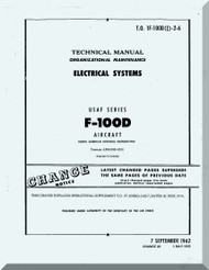 North American Aviation F-100 D  Aircraft Organizational Maintenance  Manual - Electrical Systems  TO 1F-100D-2-6 , 1962