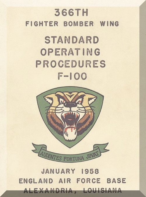 North American Aviation F-100 D Aircraft Standard Operating Procedures Manual , 1958
