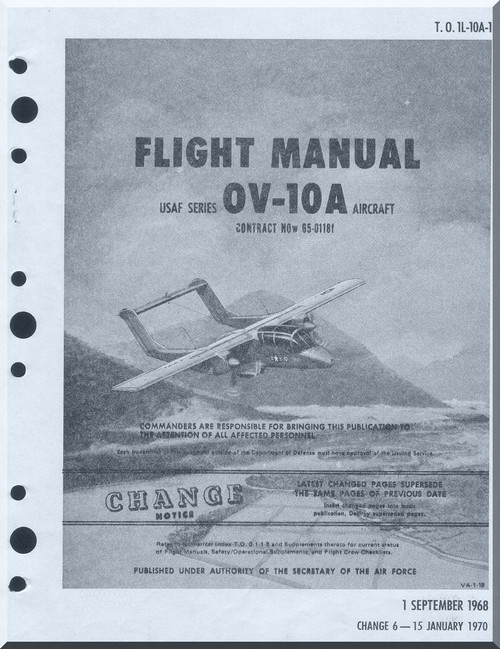 North American Aviation OV-10A  Aircraft  Flight Manual -  TO 1L-10A-1 , 1968