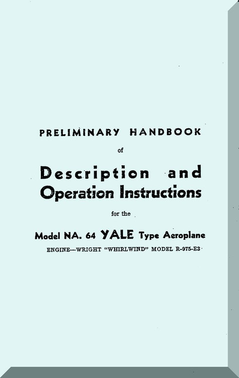 North American Aviation NA-64 Yale  Aircraft  Description and Operation Instruction