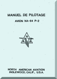North American Aviation NA-64 P-2   Aircraft  Manuel De Pilotage  ( French Language )