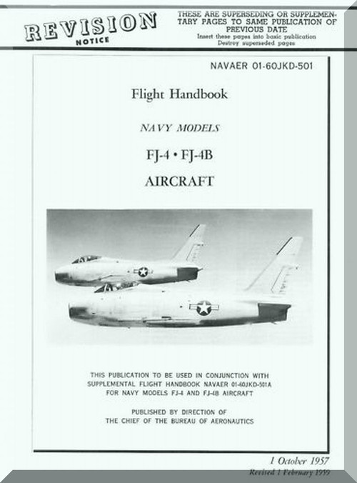 North American Aviation FJ-4, -4B Aircraft Flight Handbook - NAV AER 01-60JKD-501 , 1957