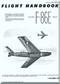 North American Aviation F-86 E Aircraft Flight Handbook Manual - TO 1F-86E-1 , 1954Aircraft Flight Manual