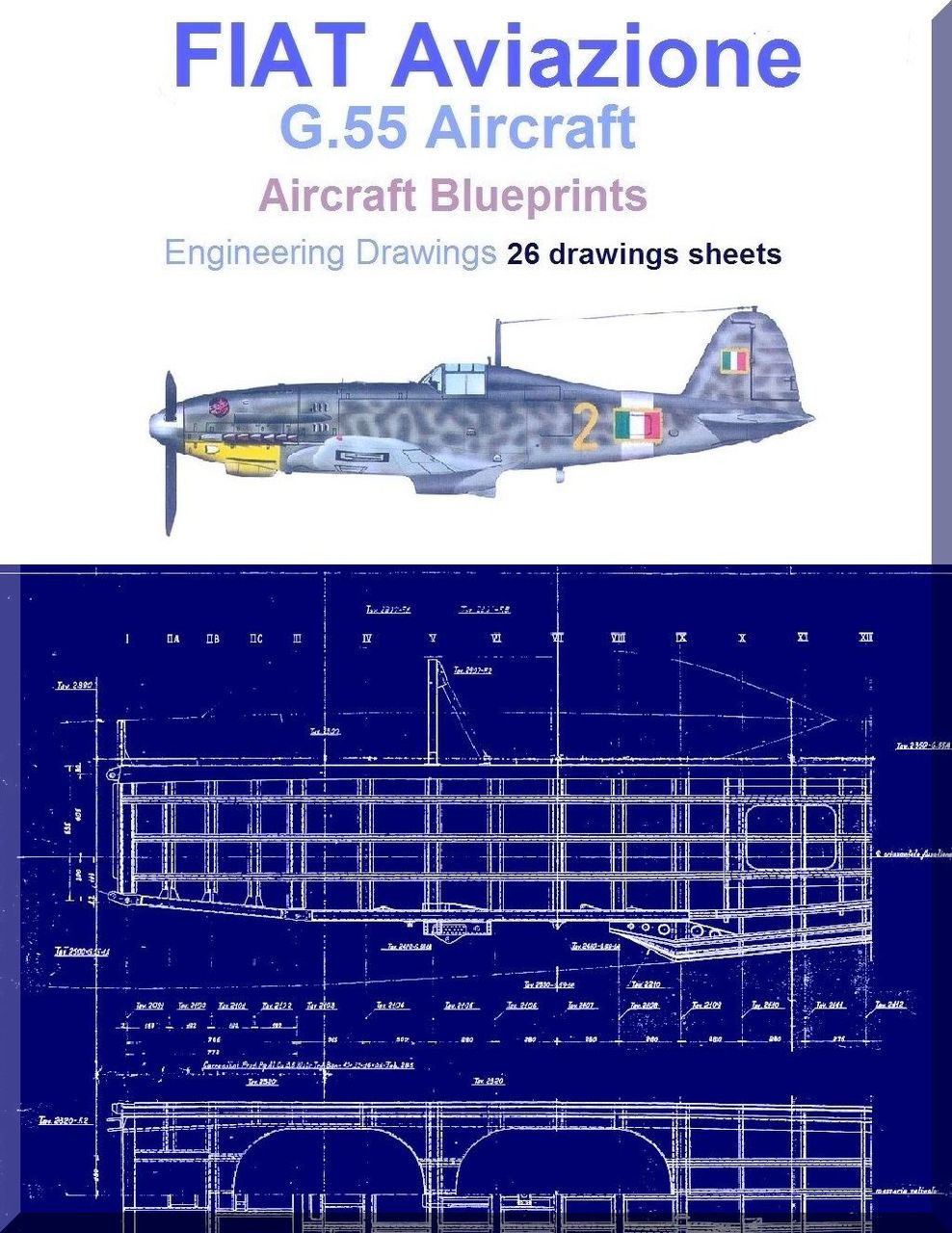 Fiat G 55 Aircraft Blueprints Engineering Drawings Download Aircraft Reports Aircraft Manuals Aircraft Helicopter Engines Propellers Blueprints Publications