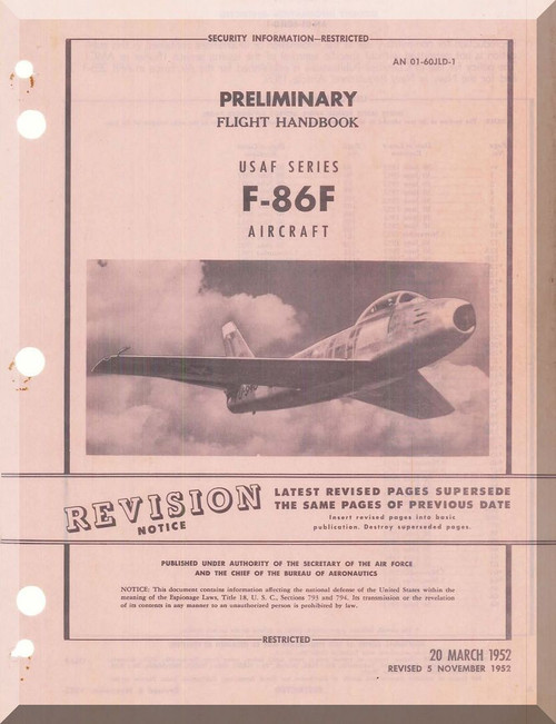 North American Aviation F-86 F Aircraft Preliminary Flight Manual - 01-60JLD-1 - 1952Aircraft Flight Manual