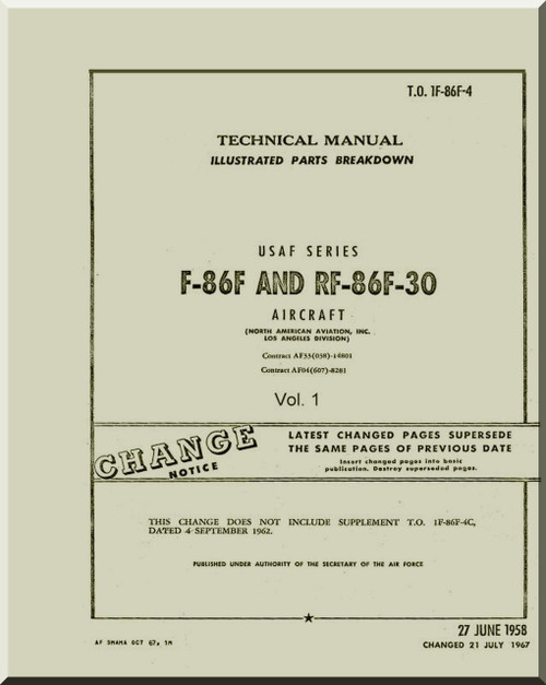 orth American Aviation F-86 F RF-86F-30 Aircraft Illustrated Parts Catalog Manual - T.O. 1F-86F-4 , 1958