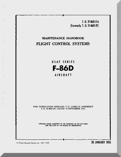 North American Aviation F-86 D Aircraft Maintenance Handbook Manual Flight Control System - TO 1F-86D-2-6 , 1955 (