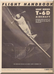 North American Aviation T-6 D, Aircraft Flight Handbook Manual - TO 01-60FFB-1 - 1953