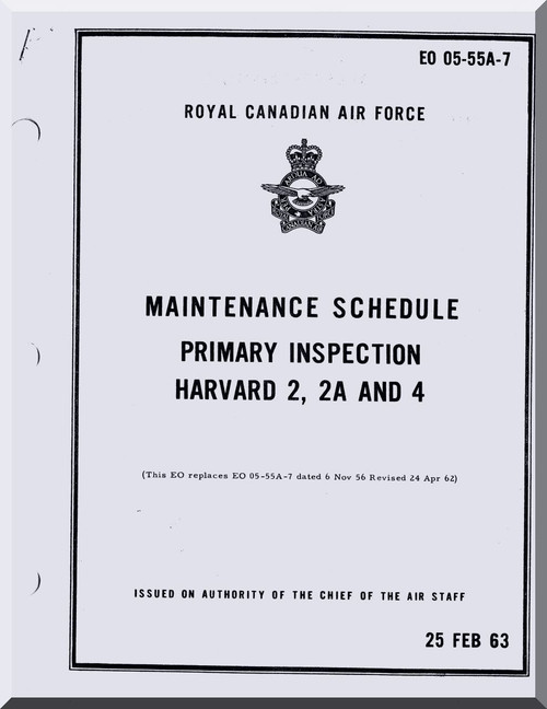 North American Aviation Harvard Aircraft Maintenance Schedule 2, 2A, 4 Manual - Royal Canadian Air Force EO 05-55A-7- 1963