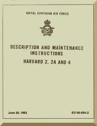  North American Aviation Harvard Aircraft Erection Maintenance Manual - Royal Canadian Air Force EO 05-55A-2 - 1960 (
