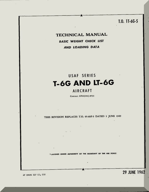 North American Aviation T-6 G LT-6G Aircraft Basic Weight Check List and Loading Data Manual - TO 1T-6G-5 - 1962