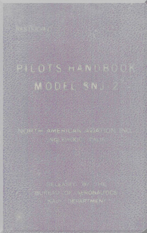 North American Aviation SNJ-2 Aircraft Pilot Notes Manual - Report NA-865 - 1941 (