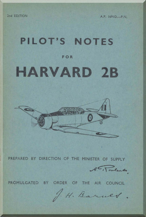 North American Aviation Harvard 2B Aircraft Pilot Notes Manual - A.P. 1691D.-P.N - 1965 (Aircraft Pilot's Notes