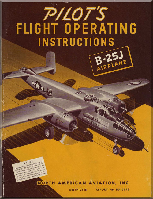 North American Aviation B-25 J Aircraft Pilot's Flight Operating Manual 
