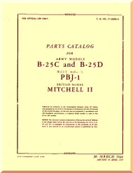 North American Aviation B-25 C, D Aircraft Parts Catalog Manual, TO 01-60GB-4 , 1944 