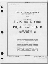  North American Aviation B-25 C, D, PBJ-1 C, D, Aircraft Pilot's Flight Operating Instructions Manual - AN 01-60GB-1 , 1943