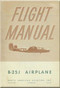 North American Aviation B-25J , Aircraft Flight Manual - NAA Report 5853 , 1944 