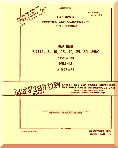 North American Aviation B-25 J1,-5, -10,-15, -20, -25,-30, -35, PBJ-1J - Aircraft Handbook Erection and Maintenance Manual - T.O. T.O. 01-60GE-2 , 1944