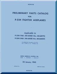 North American Aviation P-51 H Aircraft Preliminary Illustrated Parts Catalog Manual - REPORT NA-8434 - 1945 