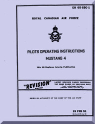 North American Aviation Mustang  Aircraft Pilots Operating Instructions  Manual -  EO 05-55C-1 - 1951 - Royal Canadian Air Force