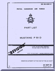 North American Aviation Mustang P-51 D Aircraft Part List Manual - EO 05-55C-4 - 1949 - Royal Canadian Air Force (
