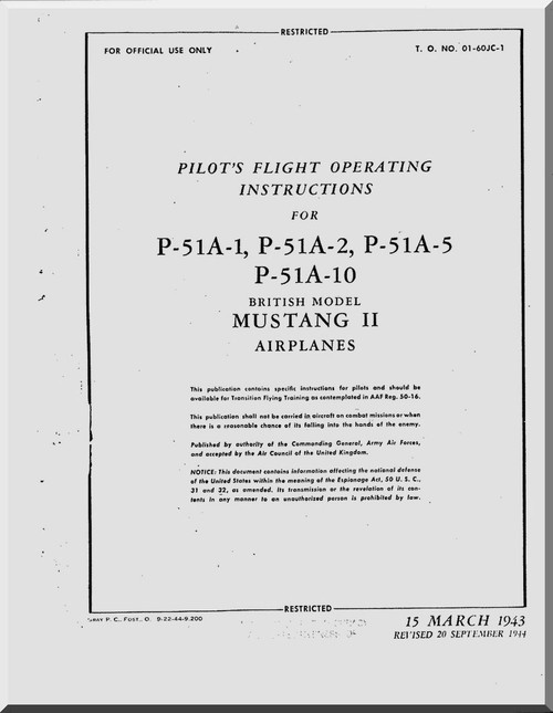 North American Aviation P-51 A-1, A-2, A-5, A-10 British Model Mustang II Aircraft Pilot's Flight Operating Instruction Manual - TO 01-60JC-1 - 1943
