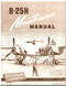 North American Aviation B-25 H Aircraft Maintenance Manual -Report No. NA-5872