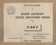 Republic F-84F Aircraft Cross Servicing Guide  Manual 
