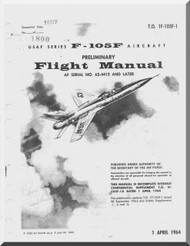Republic F-105 F  Aircraft Flight Handbook  Manual TO 1F-105F-1  , 1964